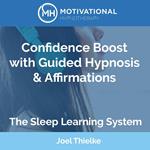 Confidence Boost with Guided Hypnosis & Affirmations