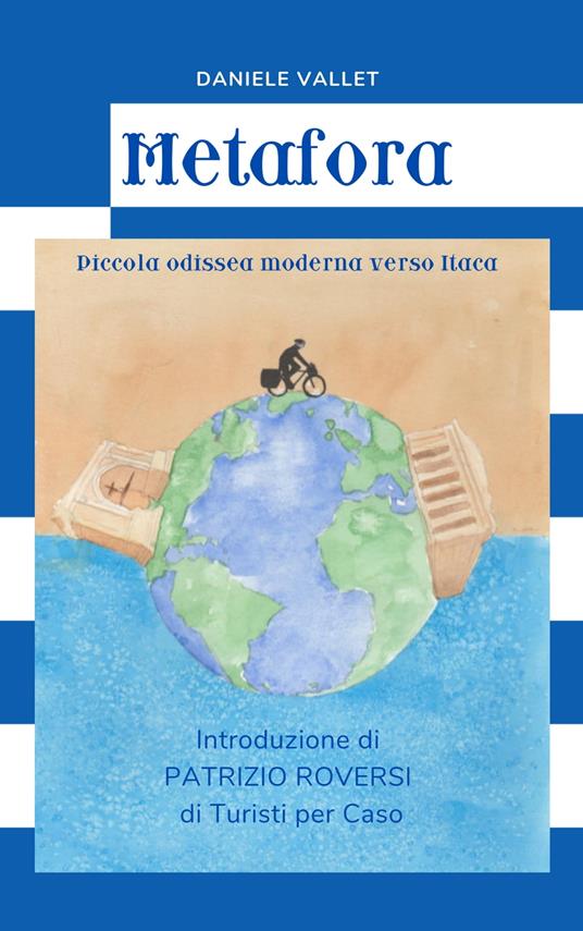 Metafora, piccola odissea moderna verso Itaca - Daniele Vallet - ebook