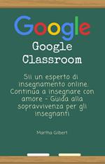 GOOGLE CLASSROOM