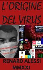 L'ORIGINE DEL VIRUS