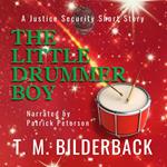 The Little Drummer Boy - A Justice Security Short Story