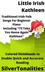 The Little Irish Kathleen for Beginner Piano