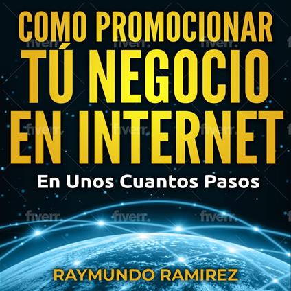 COMO PROMOCIONAR TÚ NEGOCIO EN INTERNET