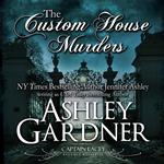 The Custom House Murders