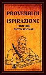 PROVERBI DI ISPIRAZIONE