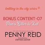 Knitting in the City Bonus Content – 07: Extra Content: Dan's Letter to Kat