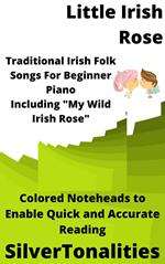 The Little Irish Rose for Beginner Piano