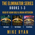 The Eliminator Series Books 1-3