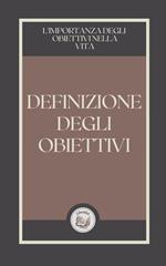 DEFINIZIONE DEGLI OBJETTIVI