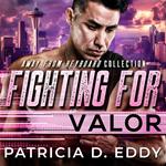 Fighting For Valor