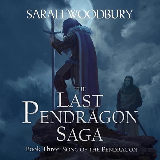Song of the Pendragon (The Last Pendragon Saga Book 3)