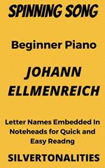 Spinning Song Beginner Piano Sheet Music