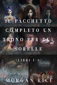 Bundle Un Trono per due Sorelle: Libri 1-8