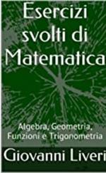 Esercizi svolti di Matematica