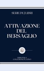 ATTIVAZIONE DEL BERSAGLIO