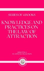 KNOWLEDGE AND PRACTICES ON THE LAW OF ATTRACTION