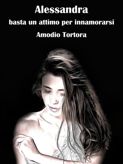 Alessandra - Amodio Tortora - ebook