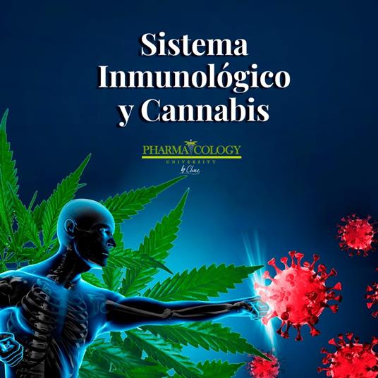 Sistema Inmunológico y Cannabis