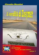 L'eredità di Zosymer