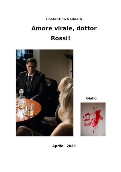 Amore virale, dottor Rossi! - Costantino Radaelli - ebook