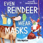 Even Reindeer Wear Masks