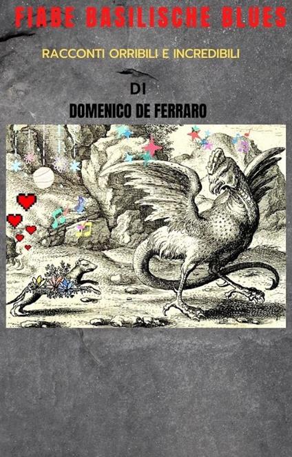 FIABE BASILISCHE BLUES - Domenico De Ferraro - ebook