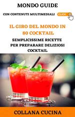 Il giro del mondo in 80 cocktail