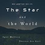 The Star and the World