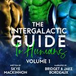 The Intergalactic Guide to Humans: Volume 1