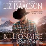 Her Cowboy Billionaire Bull Rider