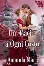 Un bacio a ogni costo