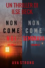 Bundle dei Misteri di Ilse Beck: Non come noi (#1) e Non come sembrava (#2)