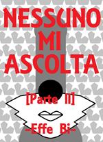 Nessuno mi ascolta