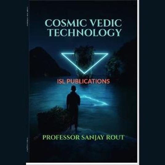 COSMIC VEDIC TECHNOLOGY