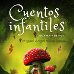 Cuentos infantiles de ayer y de hoy