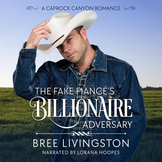 The Fake Fiancé's Billionaire Adversary