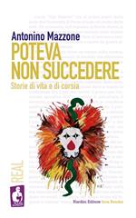 Poteva non succedere