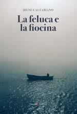 La feluca e la fiocina