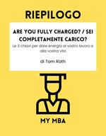 Riepilogo - Are You Fully Charged? / Sei completamente carico? :