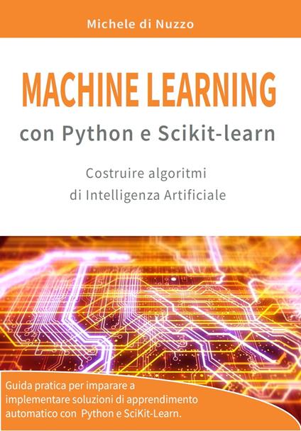 Machine Learning con Python e Scikit-learn - Michele di Nuzzo - ebook