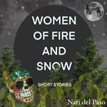 Women Of Fire And Snow