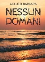 NESSUN DOMANI