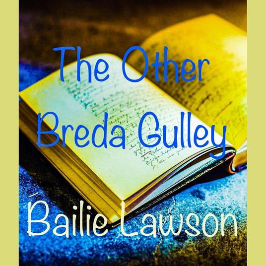 The Other Breda Gulley