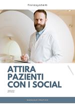 Attira Pazienti con i Social - Marketing Sanitario