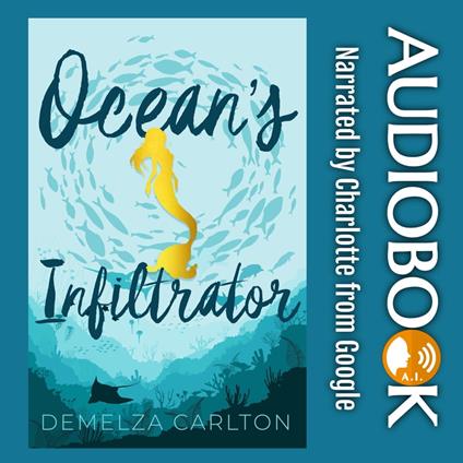 Ocean's Infiltrator