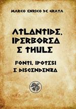 Atlantide, Iperborea e Thule