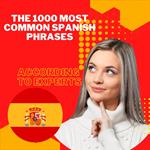 The 1000 most Common Spanish Phrases 