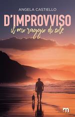 D’improvviso - Il mio raggio di sole