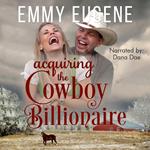 Acquiring the Cowboy Billionaire