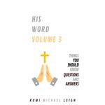 His Word Volume 3